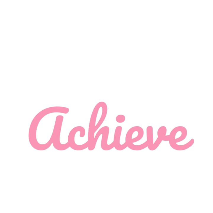 Achieve