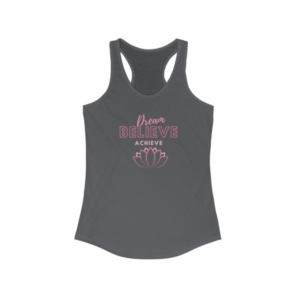 Dream Believe Achieve Women's Ideal Racerback Tank - Image 4