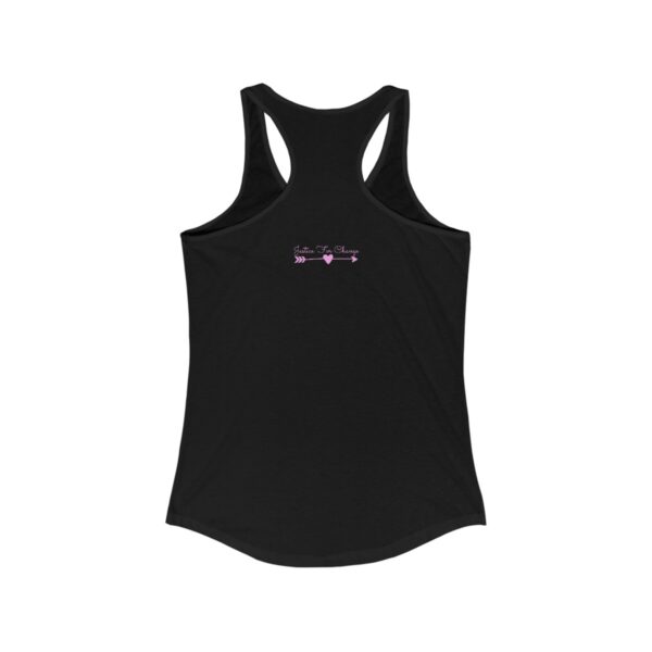 Say Her Name- Fight for Justice and Fight for Change-Justice For Change Women's Ideal Racerback Tank - Image 2