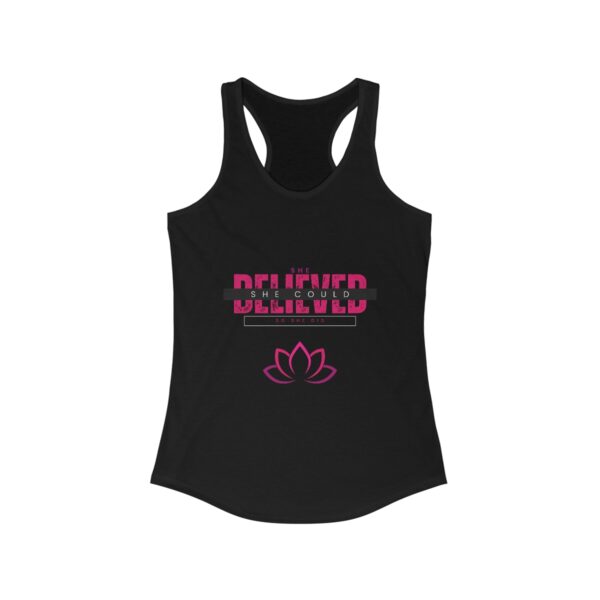 She Believed She Could Women's Ideal Racerback Tank